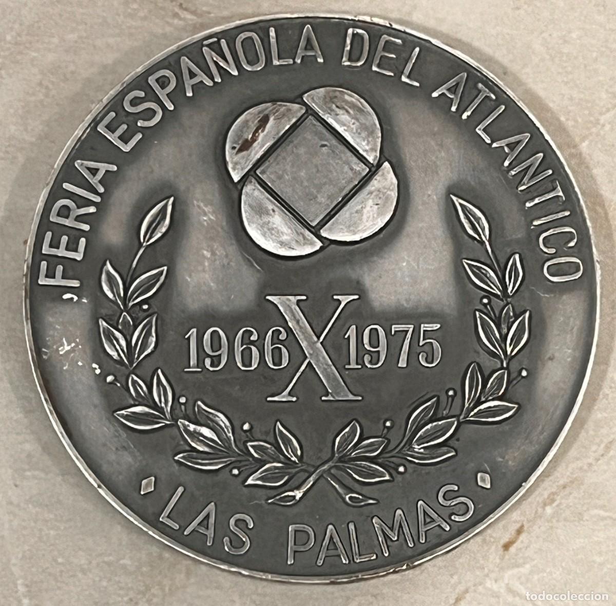 Medallas tem&aacute;ticas: MEDALLA FERIA ESPA&Ntilde;OLA DEL ATLANTICO LAS PALMAS GRAN CANARIA 1966 - 1975, ISLAS CANARIAS, PLATAFORMA