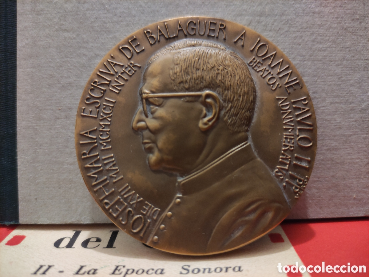 M&eacute;dailles th&eacute;matiques: MEDALLA DORADA JOSEP MARIA ESCRIV&Aacute; DE BALAGUER - medalla bronce 111.0 gramos