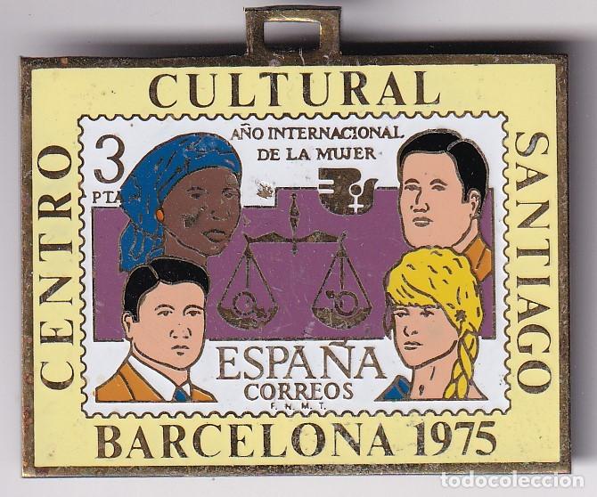 Medaglie tematiche: MEDALLA CENTRO CULTURAL SANTIAGO DE BARCELONA DEL A&Ntilde;O 1975 - SELLO-STAMP