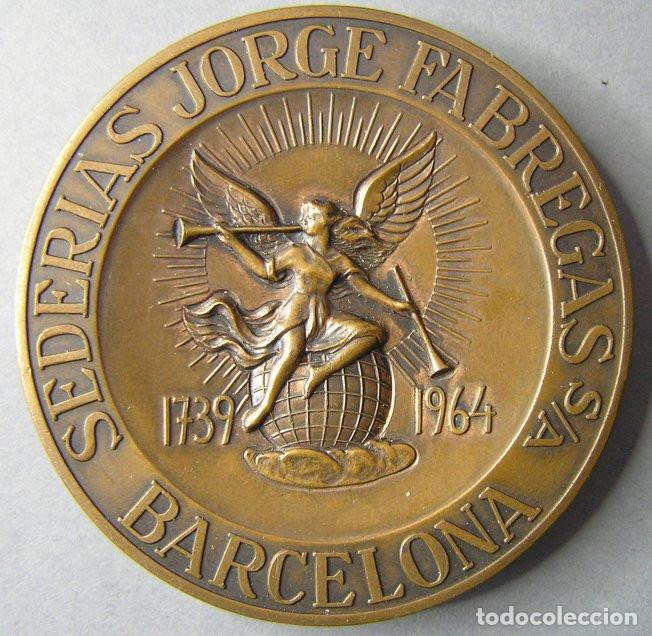 Medallas tem&aacute;ticas: MEDALLA DE LAS SEDERIAS JORGE FABREGAS DE BARCELONA - 225 A&Ntilde;OS (1739-1964)