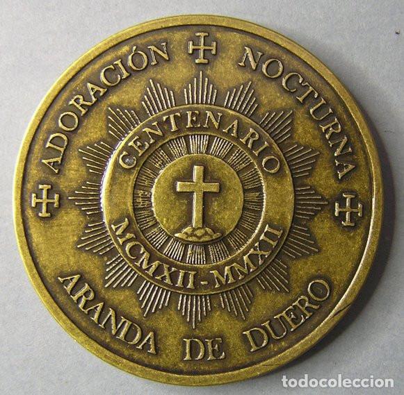 Medallas tem&aacute;ticas: MEDALLA DEL 1&ordm; CENTENARIO DE LA ADORACION NOCTURNA - XXXVI EXPOSICION FILATELICA DE ARANDA DE DUERO