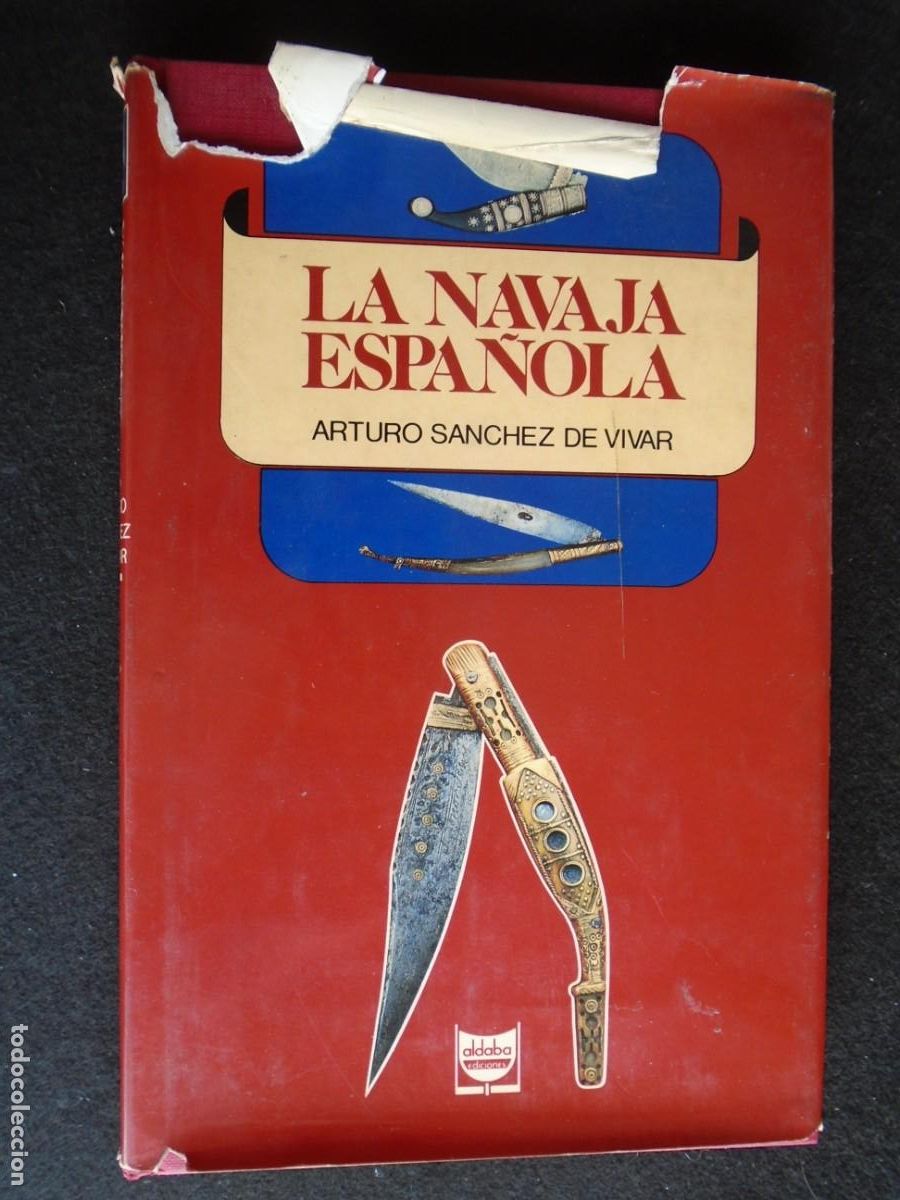 Military Antiques: (LI-260406)La navaja espa&ntilde;ola - Arturo Sanchez de Vivar