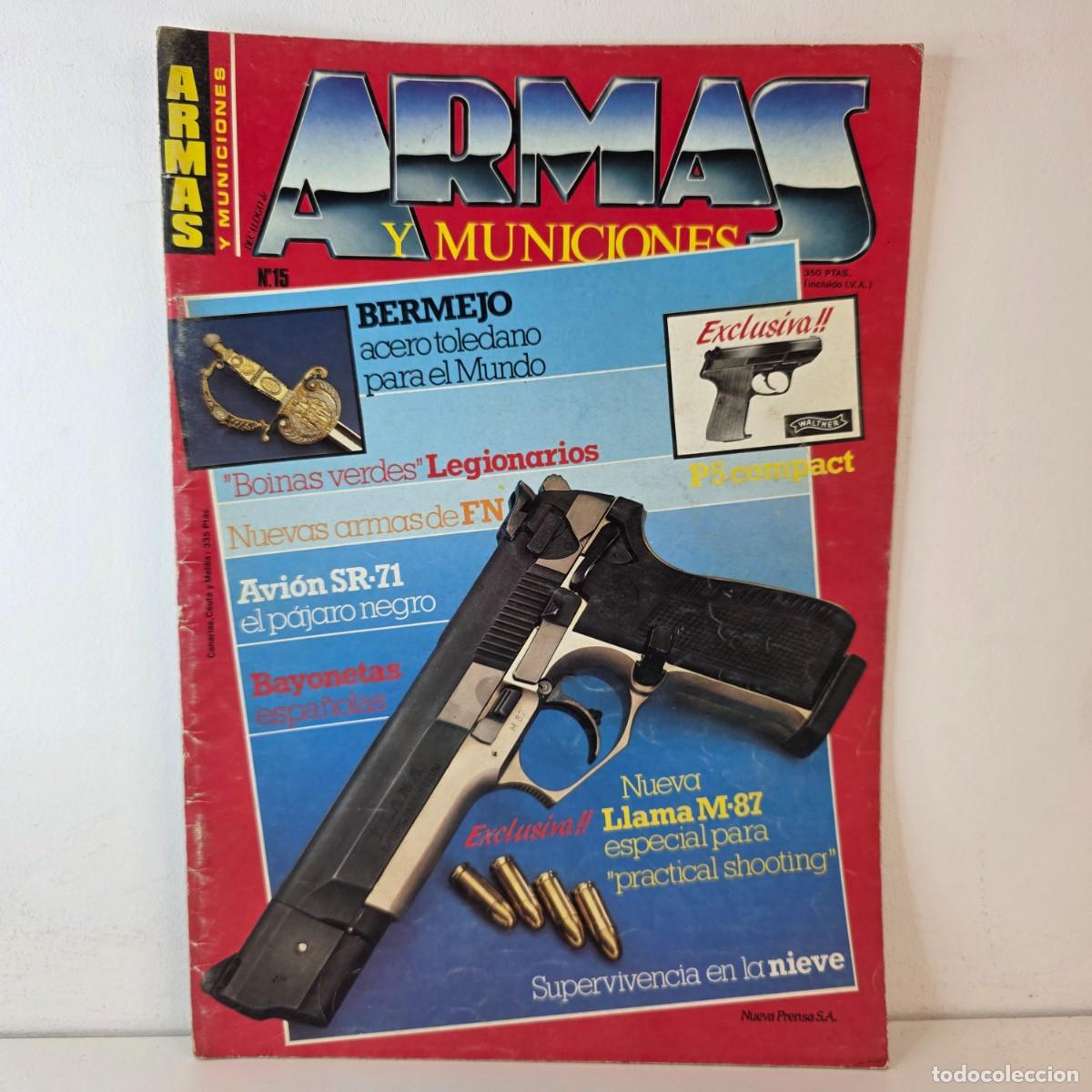 Militaria: Revista Armas y Municiones n&ordm; 15 Llama M87 Walther P5 SR-71 coleccionismo
