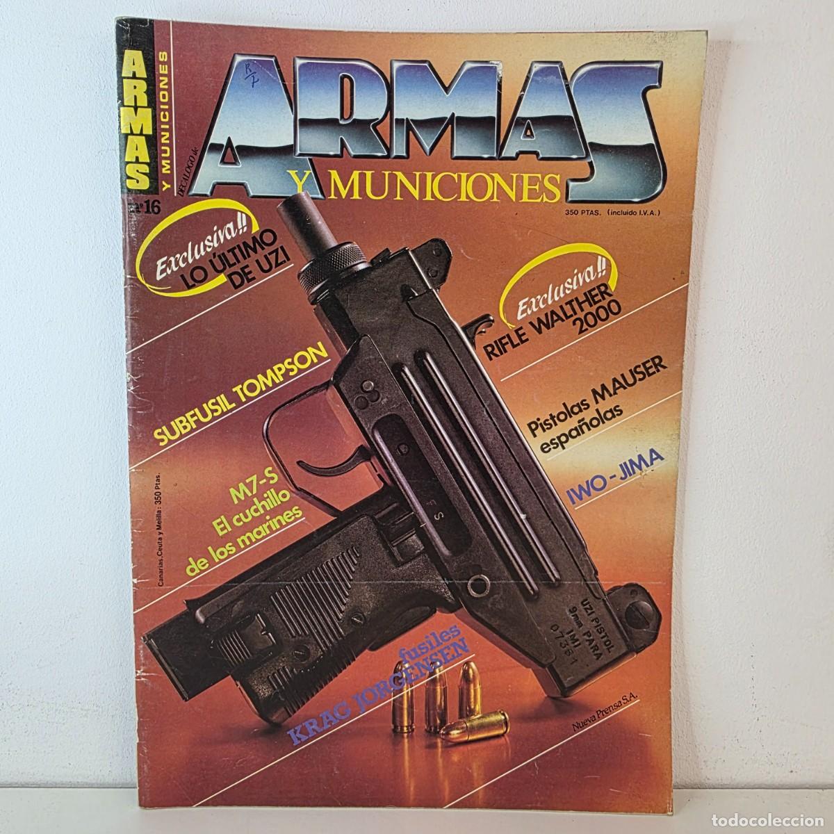 Militaria: Revista Armas y Municiones n&ordm; 16 UZI Thompson Walther 2000 coleccionismo
