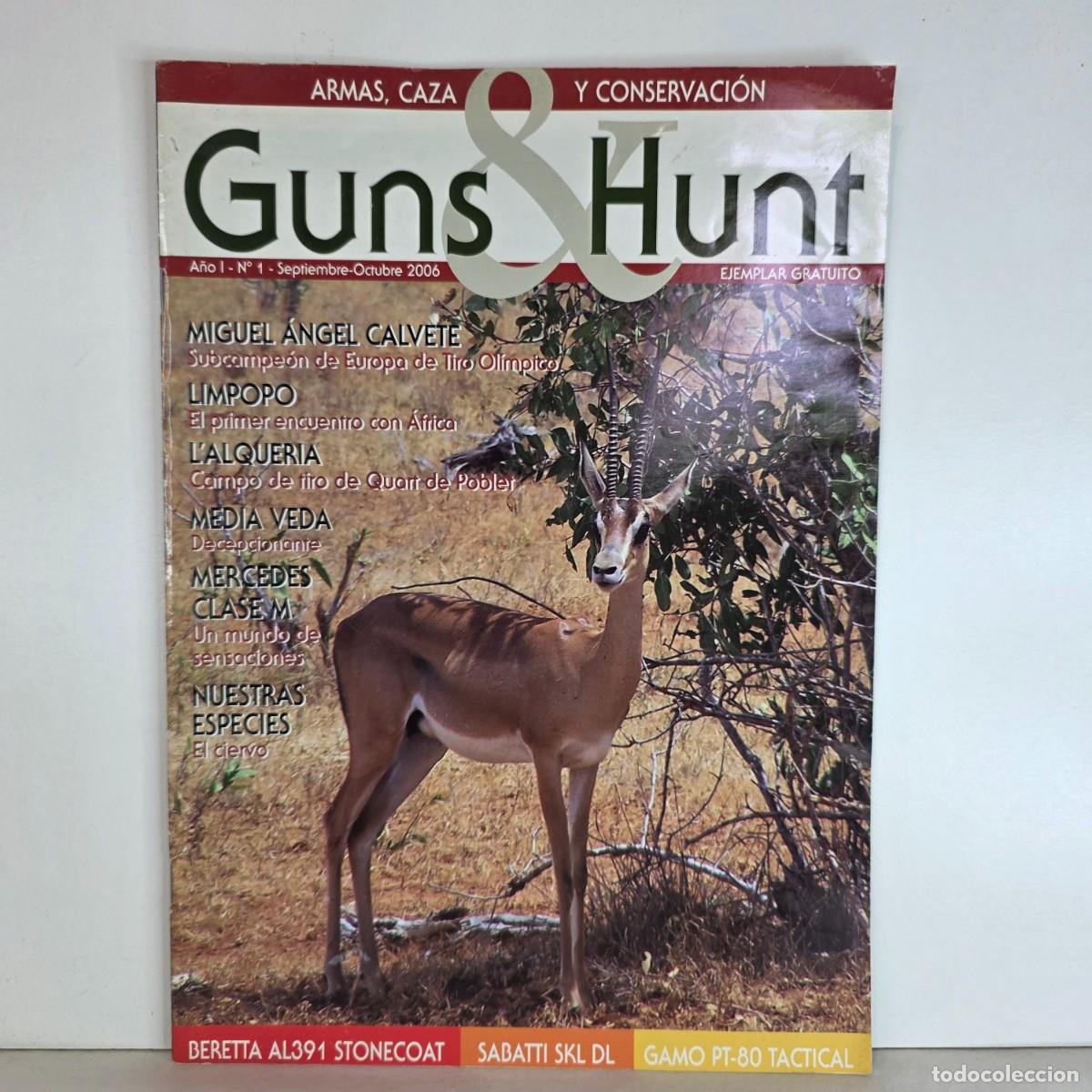 Militaria: Revista Guns & Hunt n&ordm; 1 a&ntilde;o 2006 caza armas tiro conservaci&oacute;n