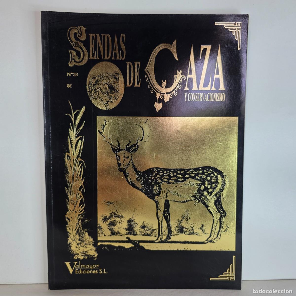 Militaria: Revista Sendas de Caza n&ordm; 38 conservacionismo armas caza