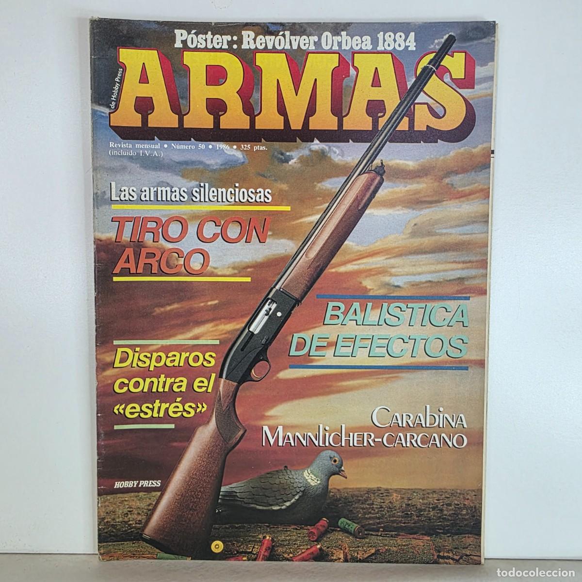 Militaria: Revista Armas n&ordm; 50 A&ntilde;o 1986 Tiro con arco Mannlicher Carcano