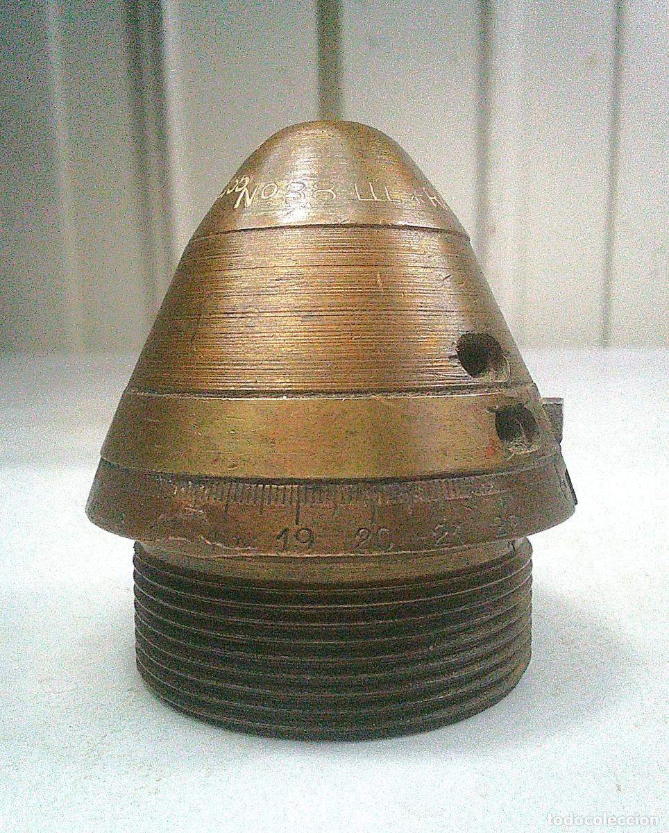 Militaria: ESPOLETA BRITANICA A TIEMPOS N&ordm; 88 PARA GRANADAS DE METRALLA USADA EN LA 1&ordf; GUERRA MUNDIAL