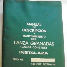 Militaria: MANUAL DESCRIPCION MANTENIMIENTO LANZA GRANADAS INSTALAZA. 1977. MOD. 65. CALIBRE 88,9MM. Lote 27525330