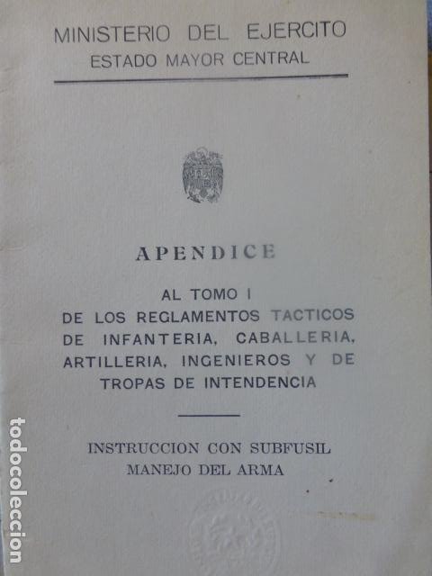 MANEJO DE ARMA SUBFUSIL APÉNDICE REGLAMENTOS TÁCTICOS EJÉRCITO ESPAÑOL 1963 (Militar - Otros Artículos Relacionados con Armas)