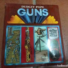 Militaria: LIBRO CATÁLOGO DUDLEY POPE GUNS. 1965 ARMAS.. Lote 356643835
