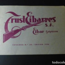 Militaria: EIBAR GUIPUZCOA TRUST EIBARRES CATALOGO Nº 30 1946 ESCOPETAS UTILES DE CAZA. Lote 375124609