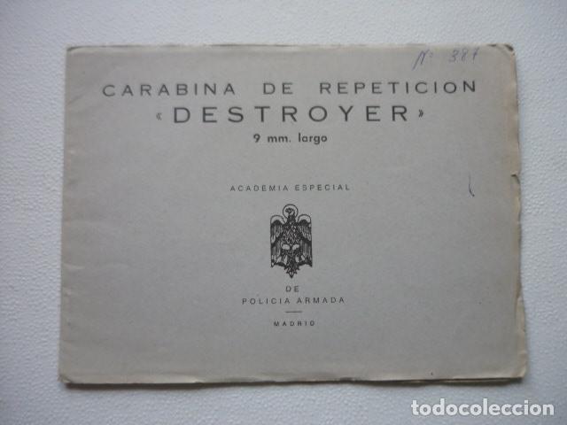 Militaria: CARABINA DE REPETICI&Oacute;N DESTROYER 9 MM MANUAL ACADEMIA ESPECIAL DE POLIC&Iacute;A ARMADA