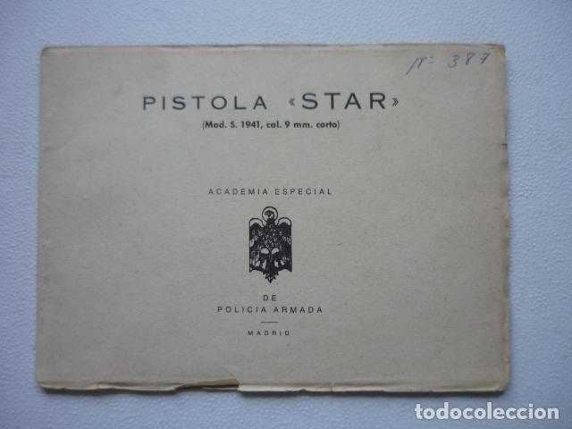 Militaria: PISTOLA STAR MANUAL ACADEMIA ESPECIAL DE POLIC&Iacute;A ARMADA