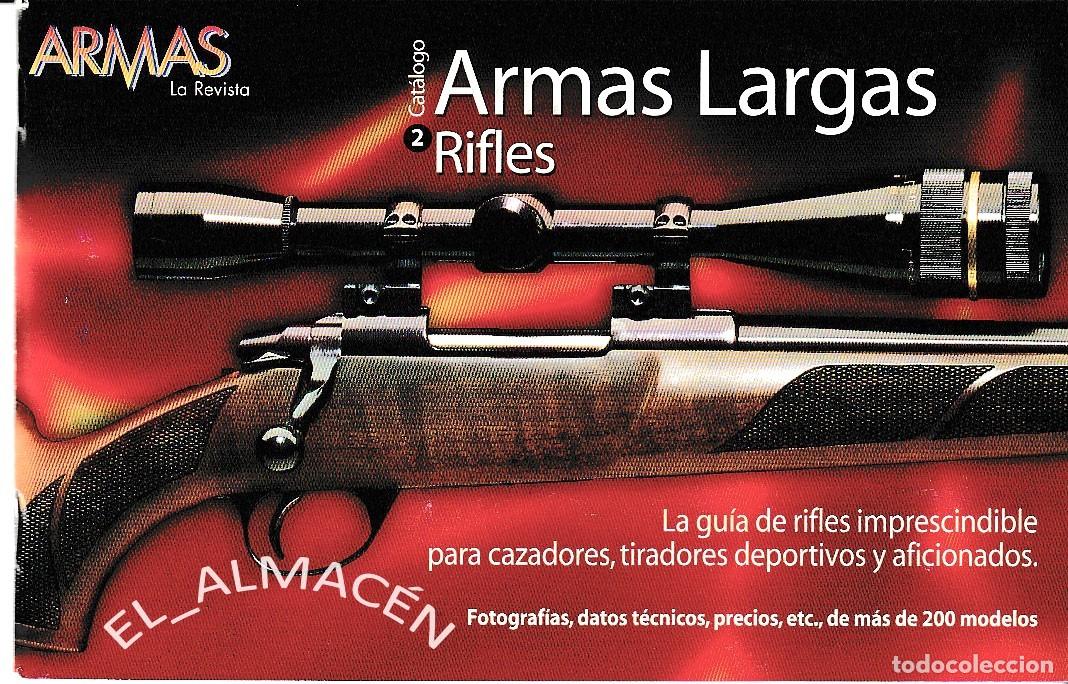 Militaria: ARMAS LARGAS. RIFLES. CAT&Aacute;LOGO REVISTA ARMAS. 1982