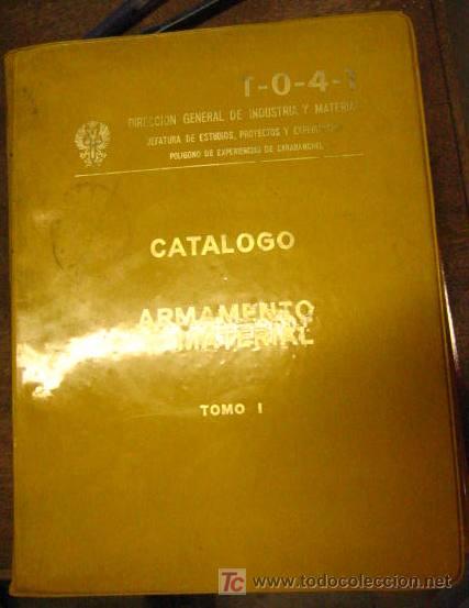 Militaria: Catalogo de armamento y material