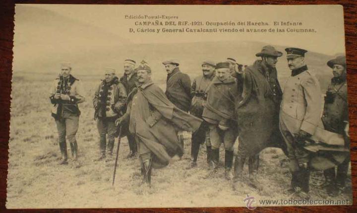 Militaria: ANTIGUA POSTAL DE LA CAMPA&Ntilde;A DEL RIF 1921 . OCUPACION DEL HARCHA, EL INFANTE D. CARLOS Y GENERAL CAV