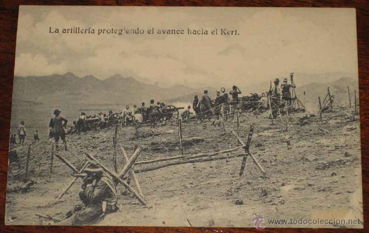 Military Antiques: ANTIGUA POSTAL DE LA CAMPA&Ntilde;A DEL RIF - LA ARTILLERIA PROTEGIENDO EL AVANCE HACIA EL KERT, SIN CIRCUL
