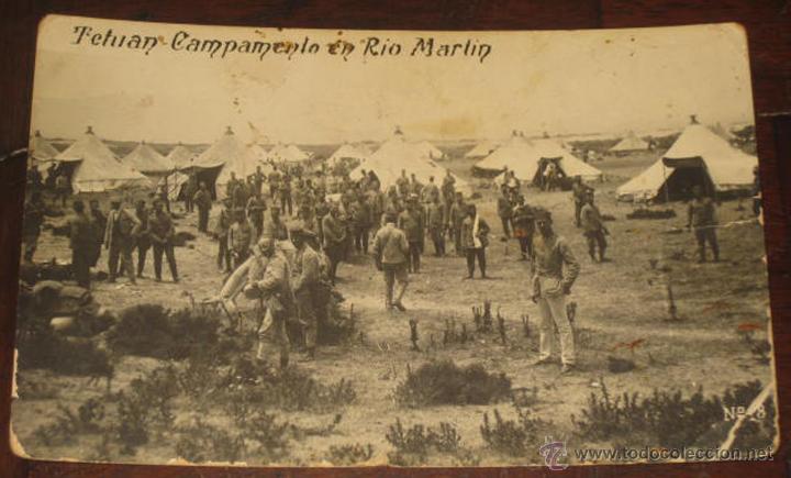 Military Antiques: ANTIGUA FOTO POSTAL DE CAMPAMENTO EN RIO MARTIN - GUERRA DEL RIF - NO CIRCULADA - ESCRITA.