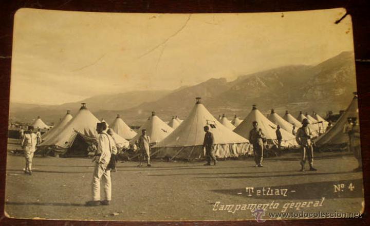 Militaria: ANTIGUA FOTO POSTAL DE TETUAN - CAMPAMENTO GENERAL - N. 4 - GUERRA DEL RIF - NO CIRCULADA - ESCRITA.