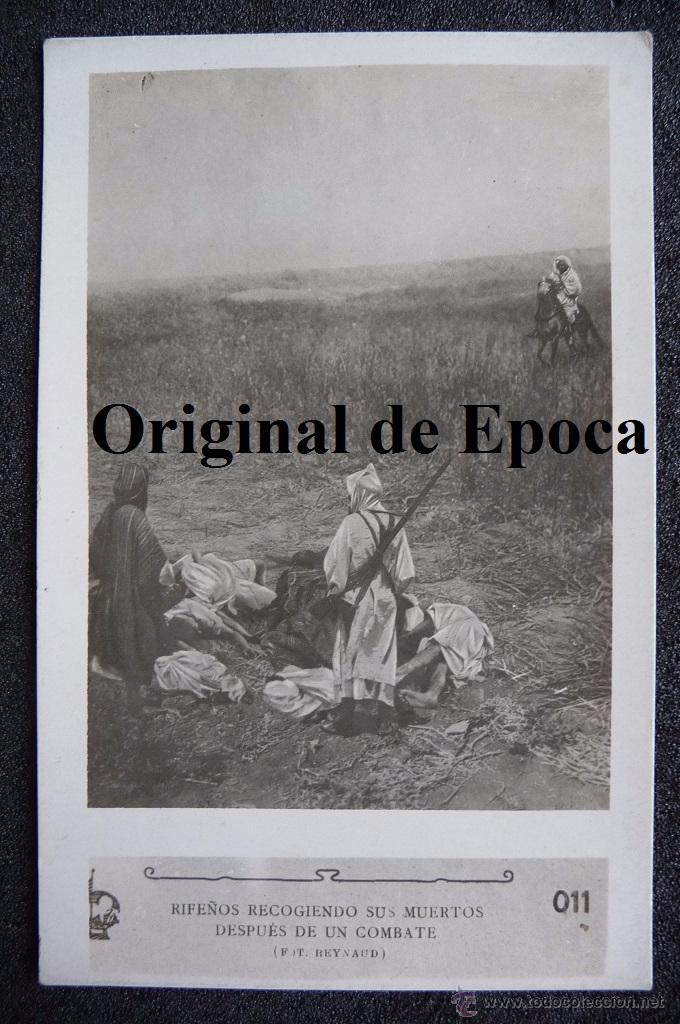 Militaria: (JX-2546)POSTAL FOTOGRAFICA,CAMPA&Ntilde;A DEL RIF,RIFE&Ntilde;OS RECOGIENDO SUS MUERTOS,(FOT.REYNAUD)