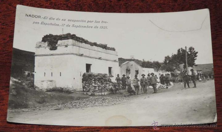 Military Antiques: Foto postal de Nador, el d&iacute;a de su ocupaci&oacute;n 17 septiembre de 1921, las tropas Espa&ntilde;olas, Ed. BPA-RU