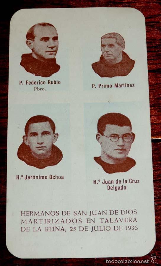 Militaria: RECORDATORIO DE LOS HERMANOS DE SAN JUAN DE DIOS MARTIRIZADOS EN TALAVERA DE LA REINA EL 25 DE JULIO