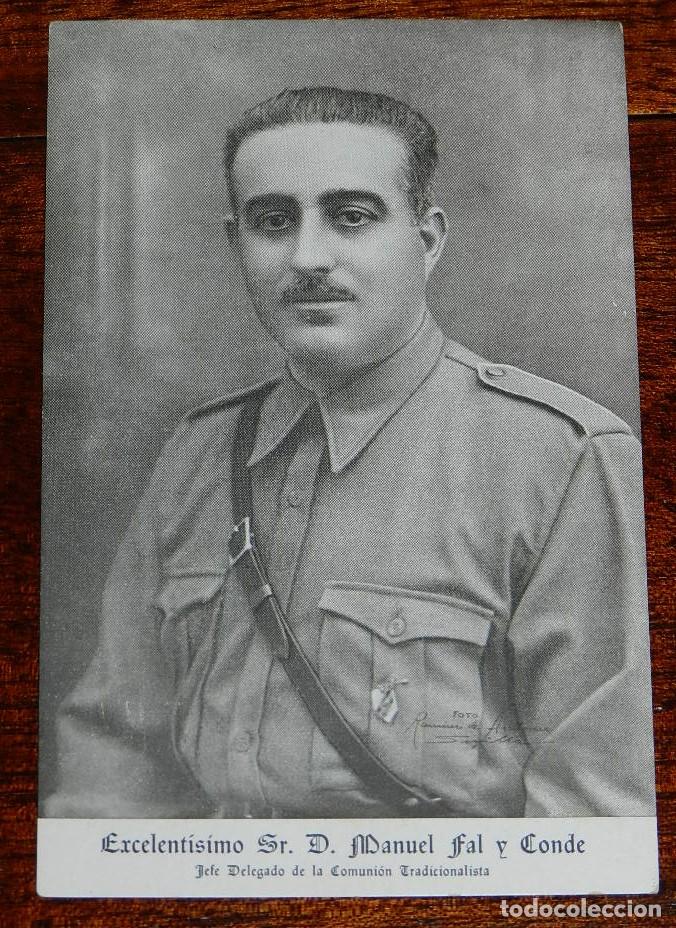 Militaria: TARJETA POSTAL EXCELENTISIMO SR. D. MANUEL FAL Y CONDE. JEFE DELEGADO DE LA COMUNION TRADICIONALISTA