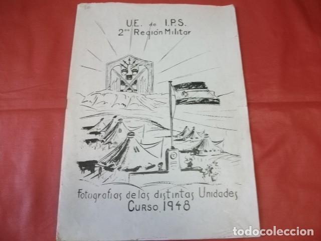 Militaria: U.E. de I.P.S. - 2&ordf; REGI&Oacute;N MILITAR - FOTOGRAF&Iacute;AS DE LAS DISTINTAS UNIDADES. Curso 1948