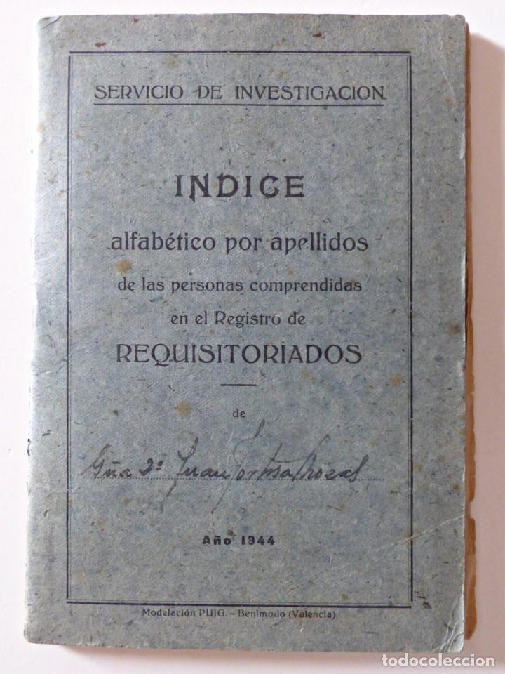 Militaria: LIBRETA DEL SERVICIO DE INVESTIGACI&Oacute;N DE GUARDIAS CIVILES REQUISITORIADOS EN 1944