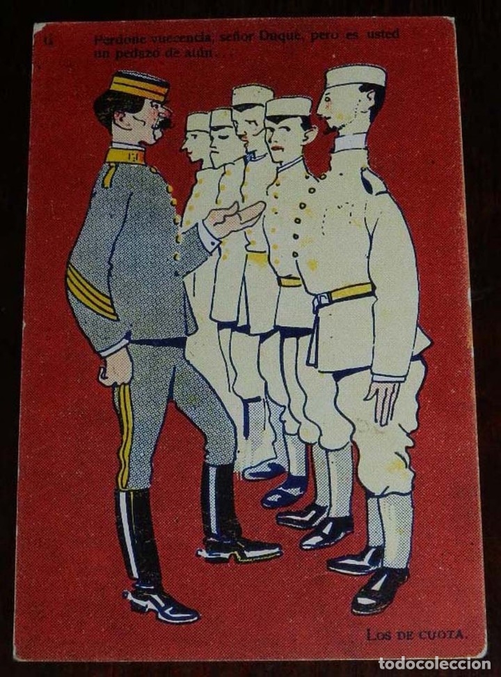 Militaria: Postal ilustrada, militares, Perdone vuecencia, se&ntilde;or Duque, pero es usted un pedazo de at&uacute;n, Los de