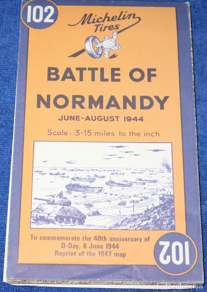 Militaria: Battle of Normandy - Batalla de Normand&iacute;a - Michelin Tires n&ordm;102 (1992)