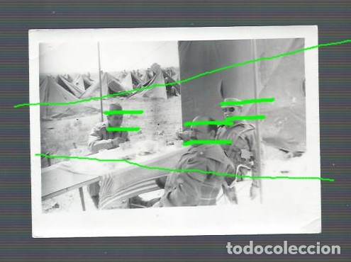 Militaria: INSTANT&Aacute;NEA. MILITARES Y CAMPAMENTO. FOT&Oacute;GRAFO DESCONOCIDO.