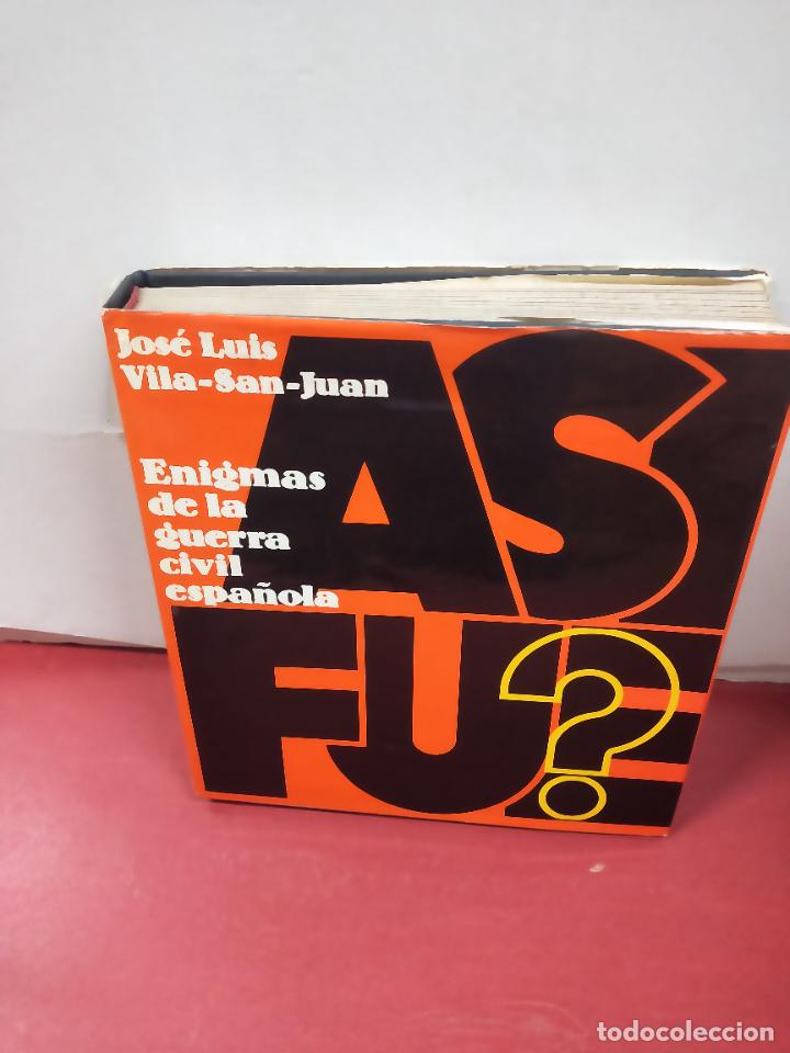 Militaria: JOSE LUIS VILA-SANJUAN. ENIGMAS DE LA GUERRA CIVIL ESPA&Ntilde;OLA. EDICIONES NAUTA 1971.