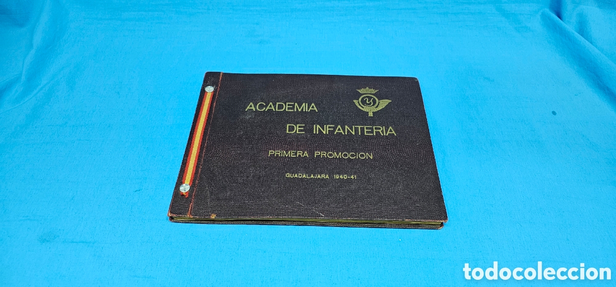 Militaria: MUY INTERESANTE ALBUM CON 15 FOTOS ACADEMIA DE INFANTERIA PRIMERA PROMOCION , GUADALAJARA 1940 - 41