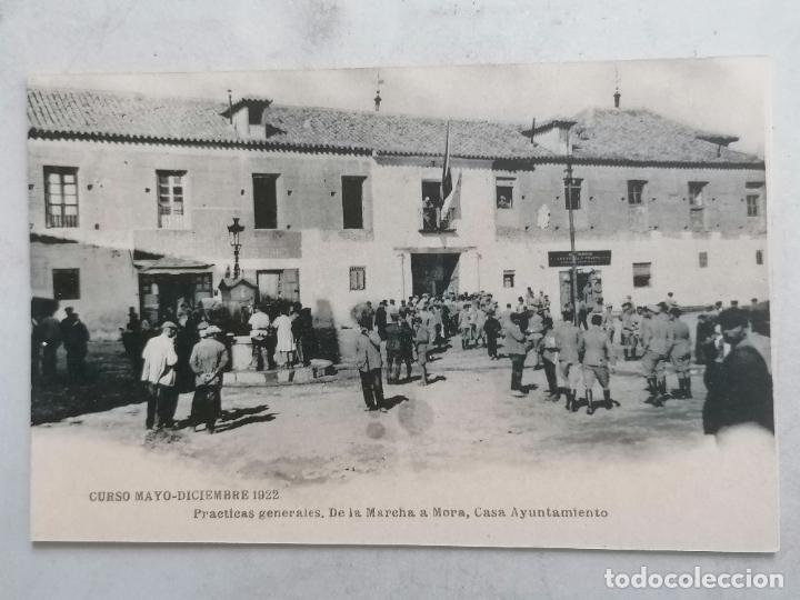 Militaria: POSTAL, PRACTICAS GENERALES DE LA MARCHA A MORA, CASA AYUNTAMIENTO, CURSO MAYO-DICIEMBRE 1922