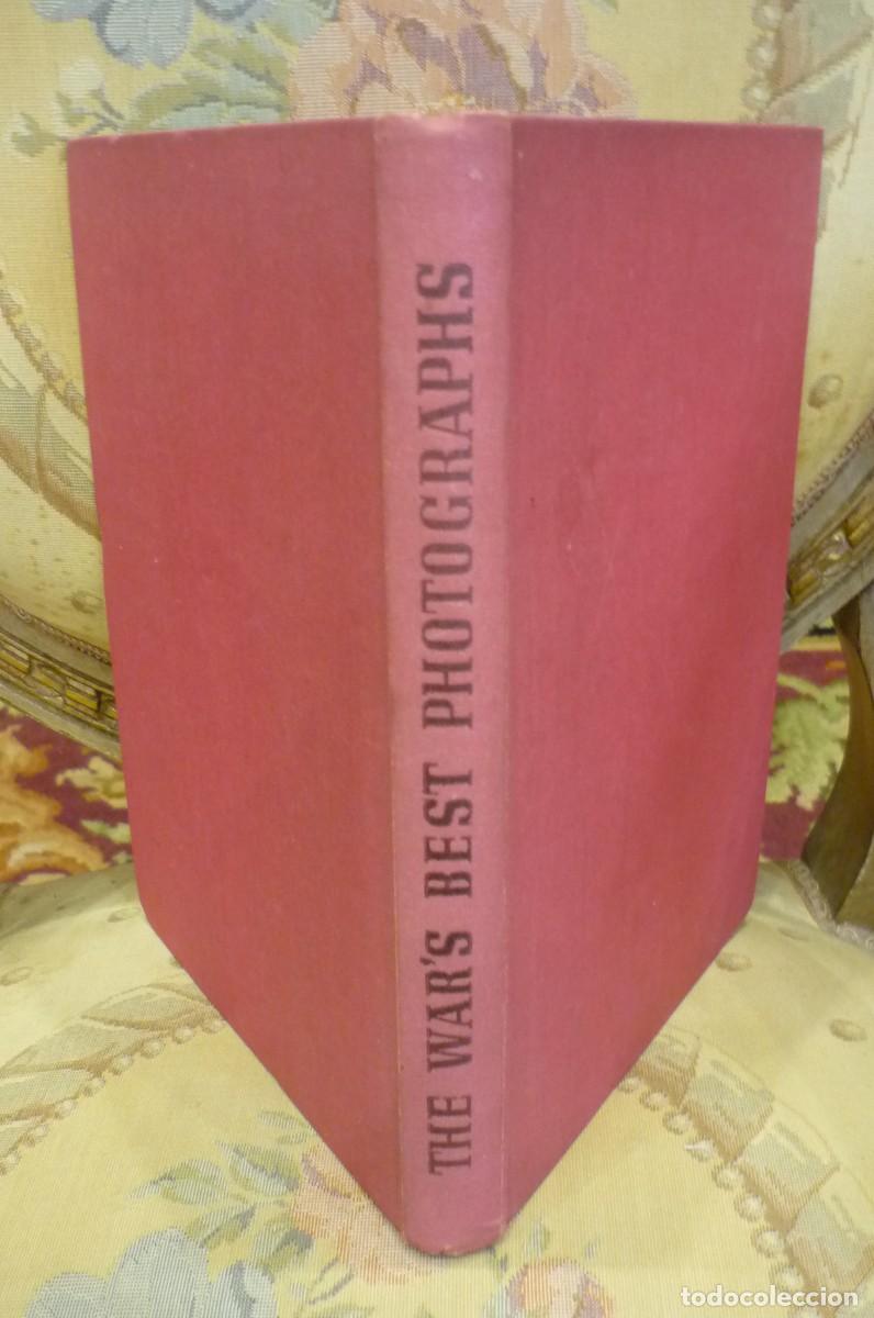 Militaria: THE WAR'S BEST PHOTOGRAFHS. CONTIENE 205 FOTOGRAF&Iacute;AS DE LA SEGUNDA GUERRA MUNDIAL.