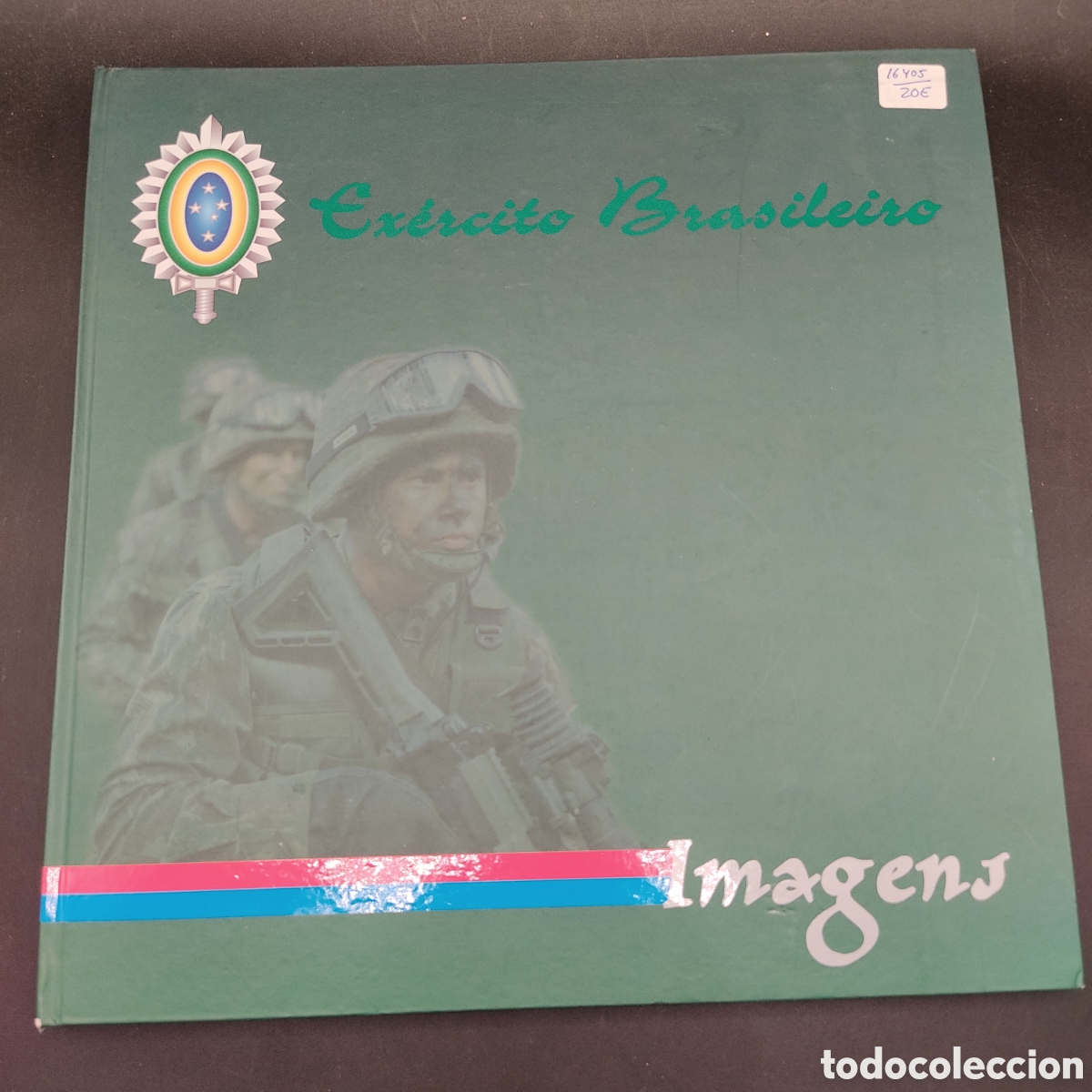 Militaria: Libro ej&eacute;rcito brasile&ntilde;o. Livro exercito brasileiro. Imagens
