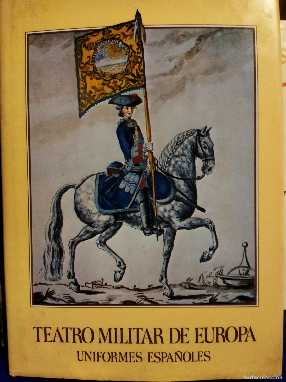 Militaria: Teatro militar de europa uniformes espa&ntilde;oles