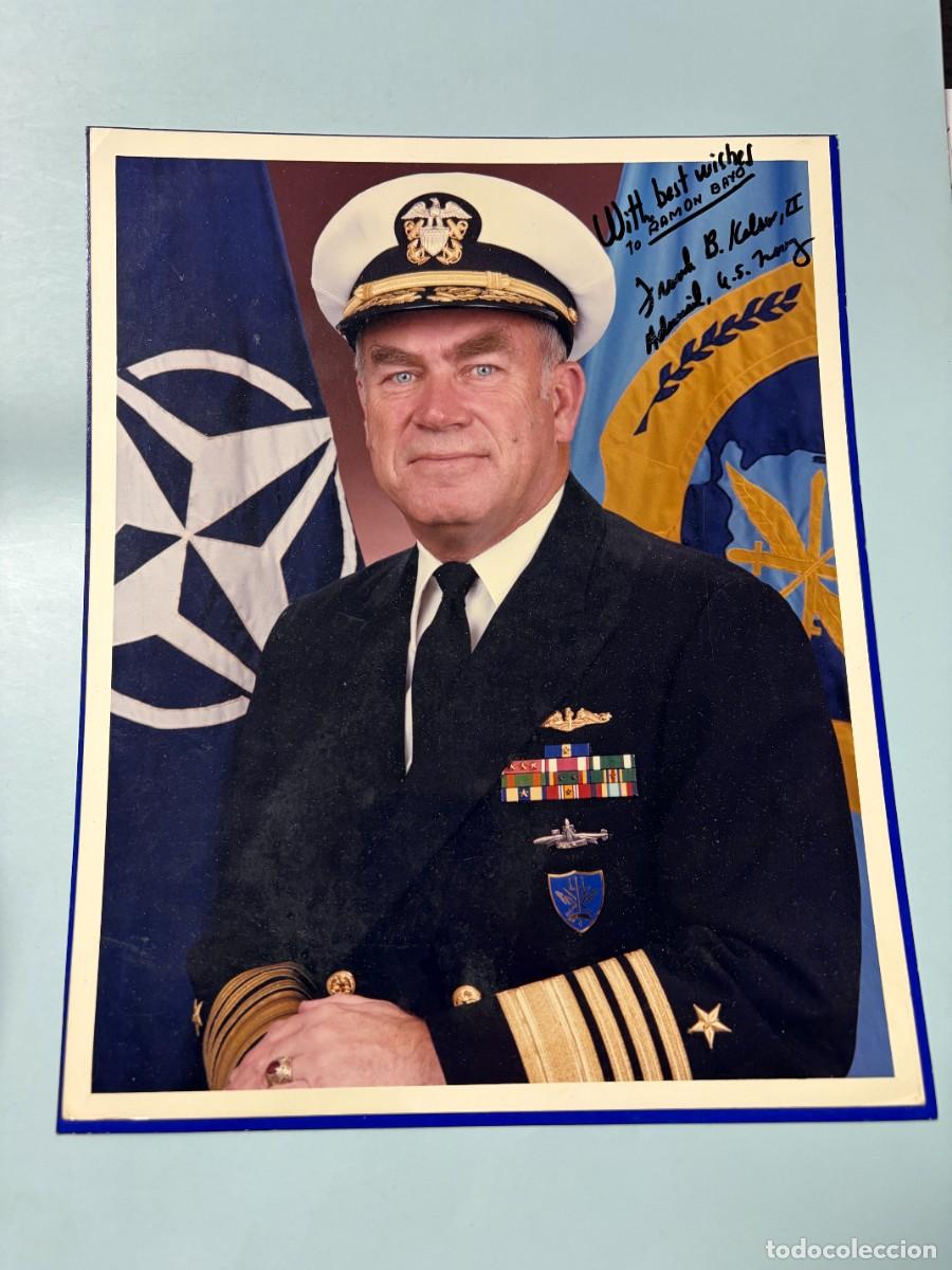Militaria: FOTOGRAF&Iacute;A FIRMADA Y DEDICADA POR EL ALMIRANTE BENTON FRANK KELSO II A RAM&Oacute;N BAYO