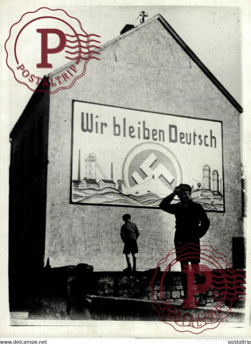 Militaria: SAARLAND PROPAGANDE ALLEMANDE DANS LA SARRE WIR BLEIBEN DEUTSCH NAZI 18*13CM Photo Meurisse collecti
