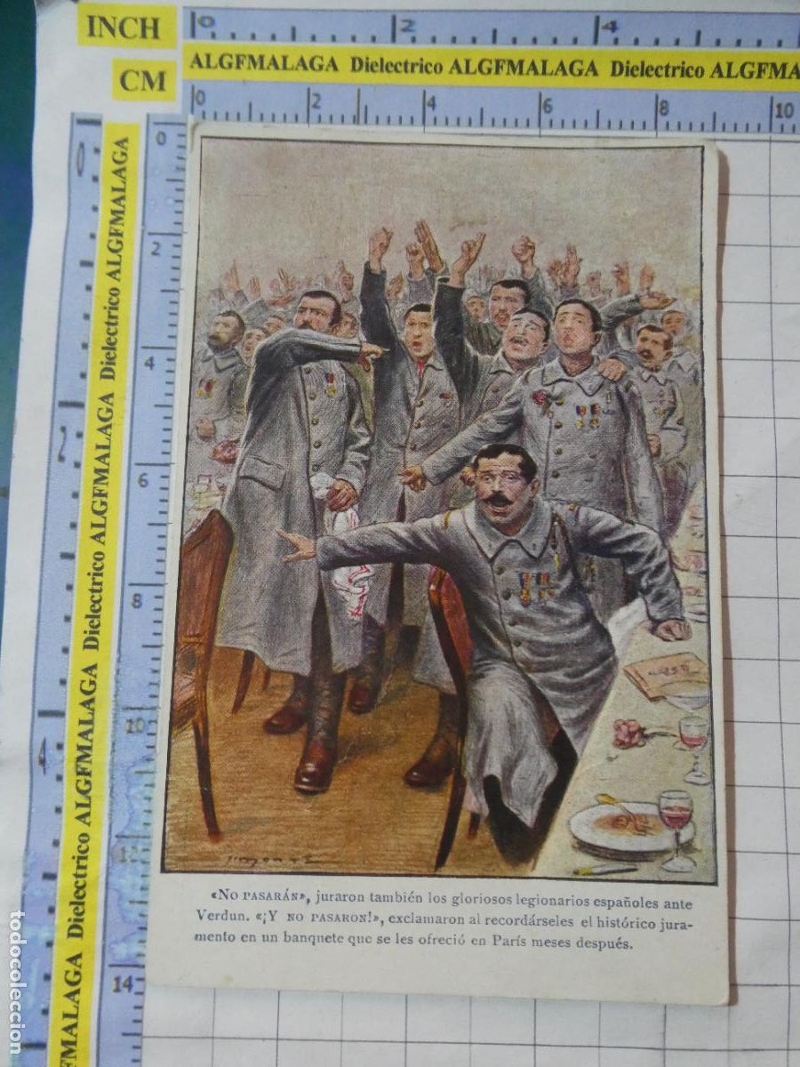 Militaria: POSTAL MILITAR. LEGIONARIOS ESPA&Ntilde;OLES ANTE VERDUN NO PASAR&Aacute;N. BANQUETE PARIS. 2851