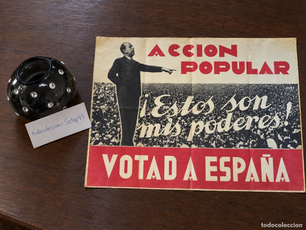 Militaria: Cartel Original Segunda Rep&uacute;blica 1932: Acci&oacute;n Popular Votad a Espa&ntilde;a - Gil Robles