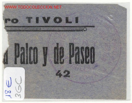 Militaria: (GUERRA CIVIL)ENTRADA TEATRO TIVOLI CNT