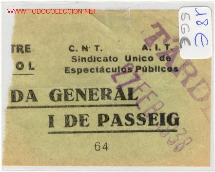 Militaria: (GUERRA CIVIL)ENTRADA TEATRO CAPITOL CNT-AIT
