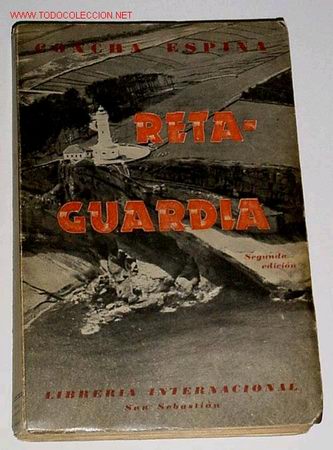 Military Antiques: ESPINA, Concha - Retaguardia : im&aacute;genes de vivos y muertos - CON DEDICATORIA DE LA AUTORA