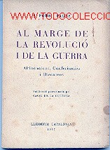 Militaria: AL MARGE DE LA REVOLUCI&Oacute; I DE LA GUERRA.