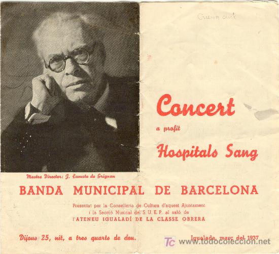 Militaria: (GC-487)FOLLETO CONCERT A PROFIT HOSPITALS DE SANG ATENEU IGUALADI-Guerra Civil.
