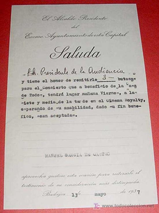 Militaria: INVITACION DE EL ALCALDE DEL AYUNTAMIENTO DE BADAJOZ EN 13-5-1937 AL PRESIDENTE DE LA AUDIENCIA PARA