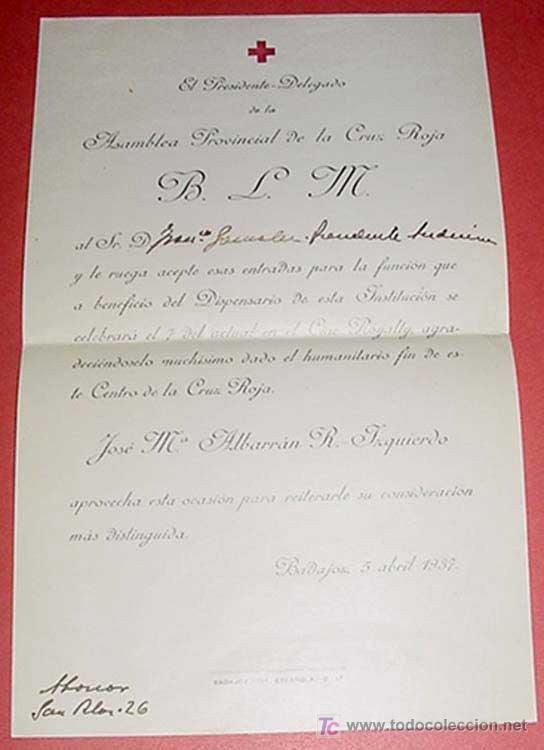 Militaria: INVITACION DE EL EL PRESIDENTE DE LA CRUZ ROJA DE BADAJOZ EN 5-4-1937 AL PRESIDENTE DE LA AUDIENCIA